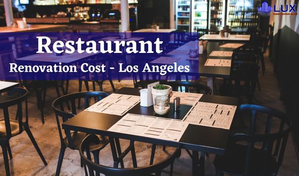 Restaurant Renovation Cost Los Angeles