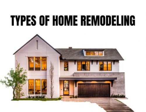An Overview of Various Home Remodeling Types
