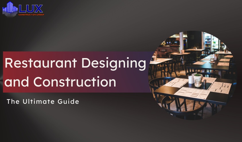 Restaurant Designing and Construction