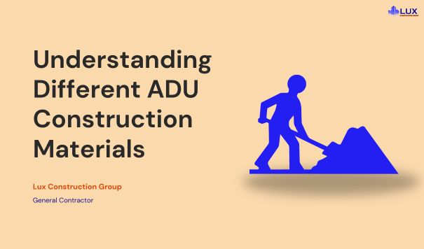 Understanding Different ADU Construction Materials