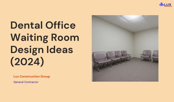 Dental Office Waiting Room Design Ideas