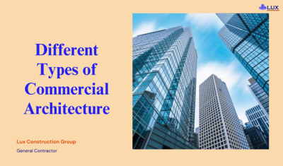 5 Types of Commercial Architecture: All You Need to Know